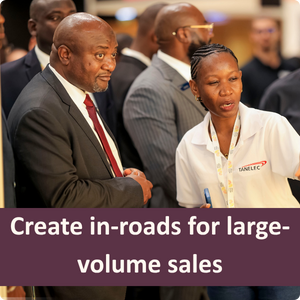 Create in-roads for large-volume sales